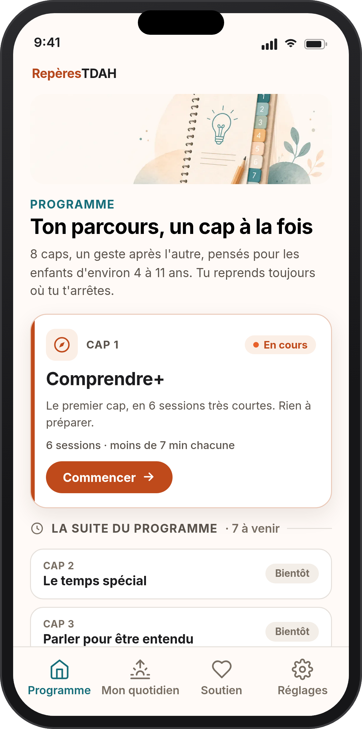 Aperçu de l’écran Programme de l’application RepèresTDAH : le parcours en caps, avec le Cap 1 Comprendre+ en cours et les caps suivants à venir.